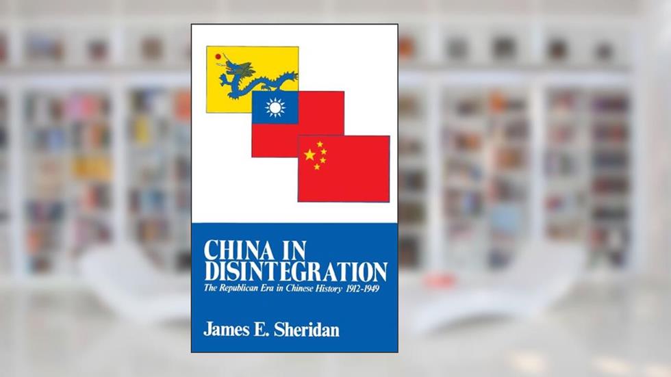 China in Disintegration (Transformation of Modern China Series), written by James E. Sheridan