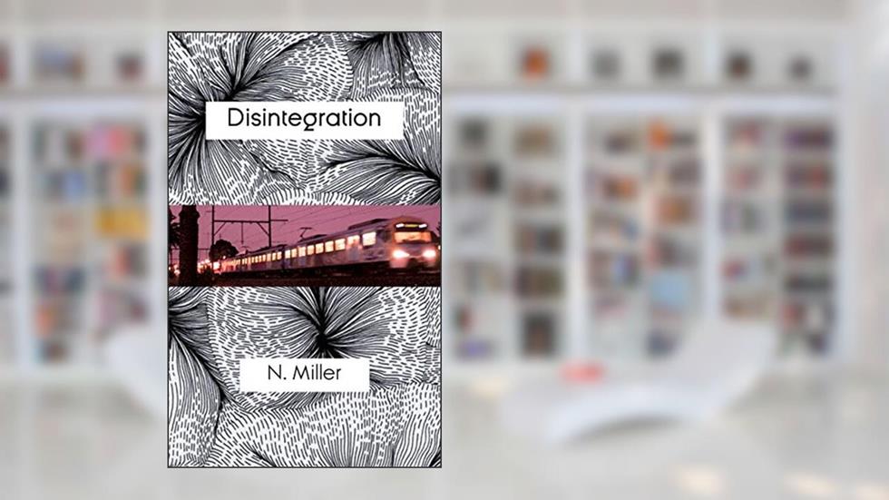 Disintegration, written by Nicola Miller