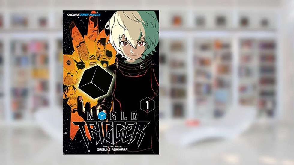 World Trigger, Vol. 1 (1), written by Daisuke Ashihara