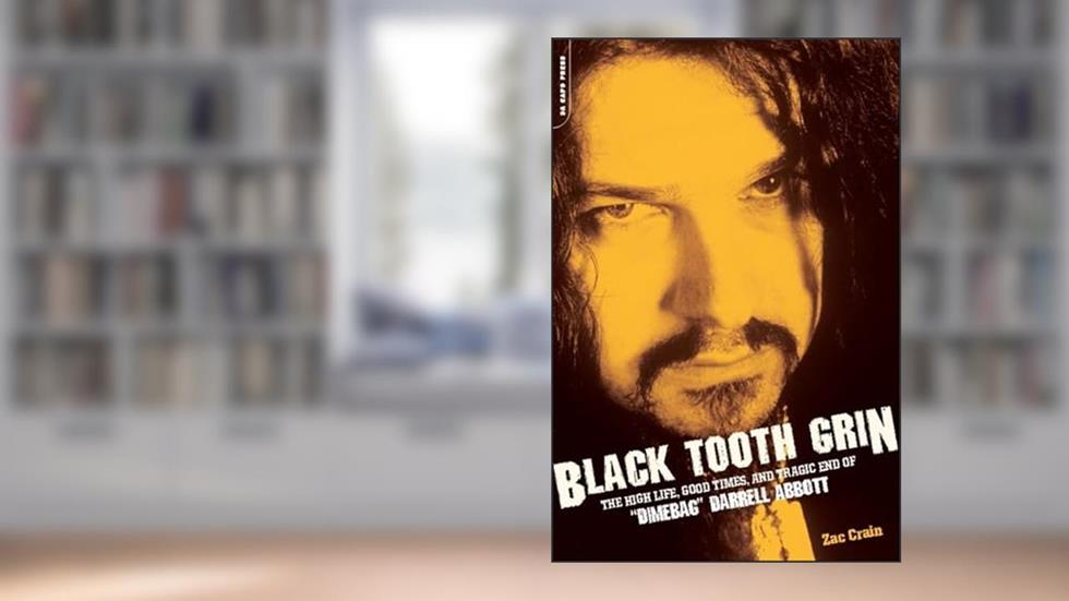 Black Tooth Grin: The High Life, Good Times, and Tragic End of "Dimebag" Darrell Abbott, written by Zac Crain