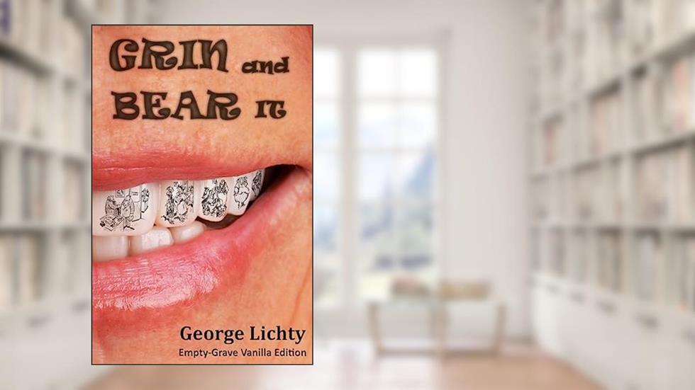 GRIN and BEAR IT: Empty Grave Vanilla Edition, written by George Lichty