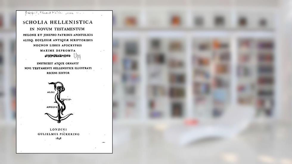 Scholia hellenistica in Novum Testamentum, written by Edward William Grinfield