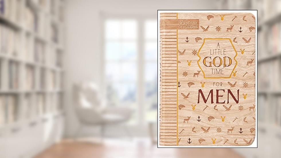 A Little God Time for Men: 365 Daily Devotions, written by BroadStreet Publishing Group LLC