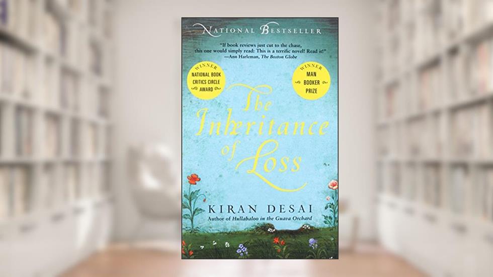 The Inheritance of Loss, written by Kiran Desai; Kiran Desai; Kiran Desai; Kiran Desai; Kiran Desai