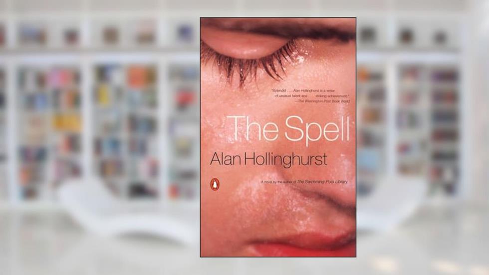 The Spell, written by Alan Hollinghurst