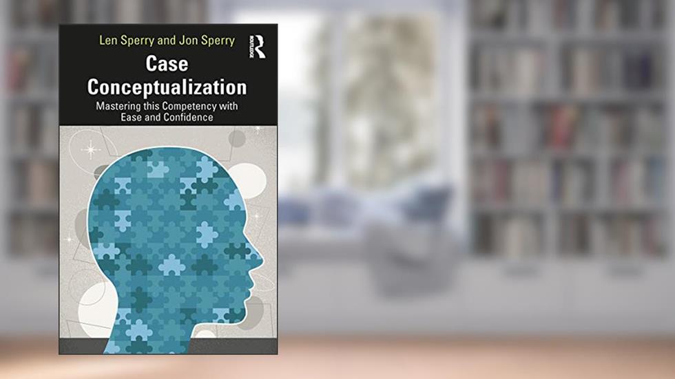 Case Conceptualization, written by Len Sperry