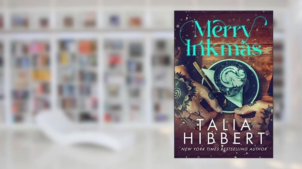 Merry Inkmas, written by Talia Hibbert