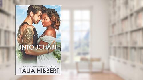 Cover from Untouchable: A Small Town Romance (Ravenswood), written by Talia Hibbert