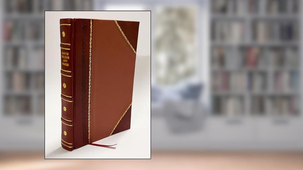 The Triumph of Israel : an Epic Poem / by the Late Hibbert Newton 1894 [Leather Bound], written by Hibbert Newton