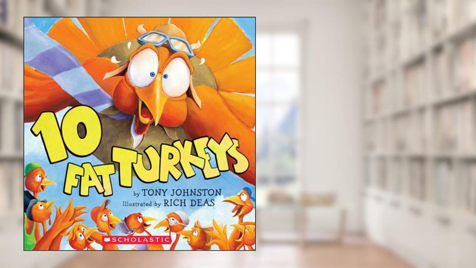 10 Fat Turkeys, written by Tony Johnston