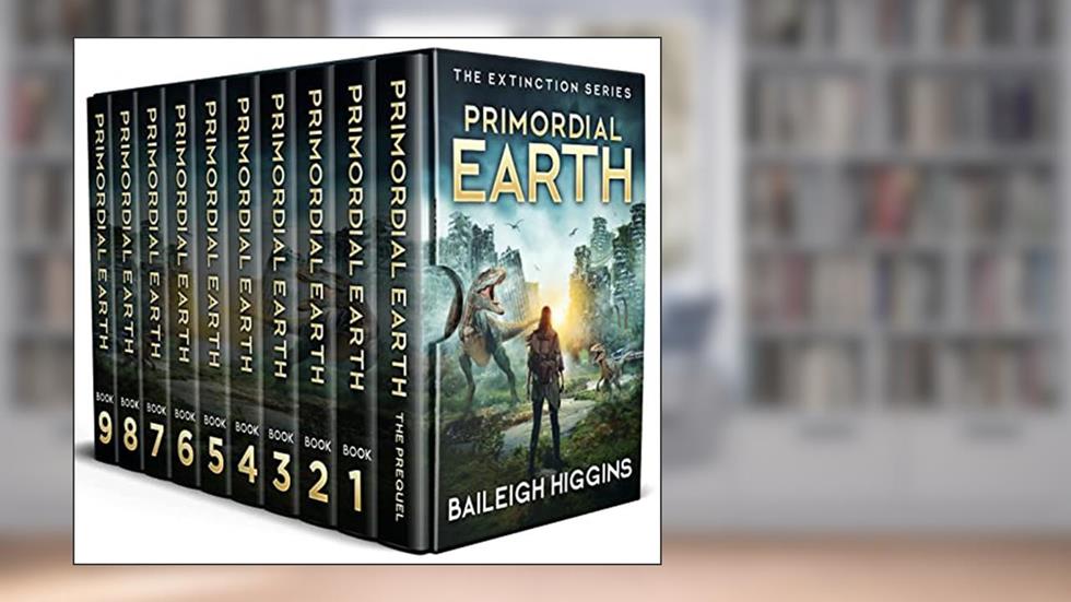 Primordial Earth: The Complete Collection (The Extinction Series), written by Baileigh Higgins
