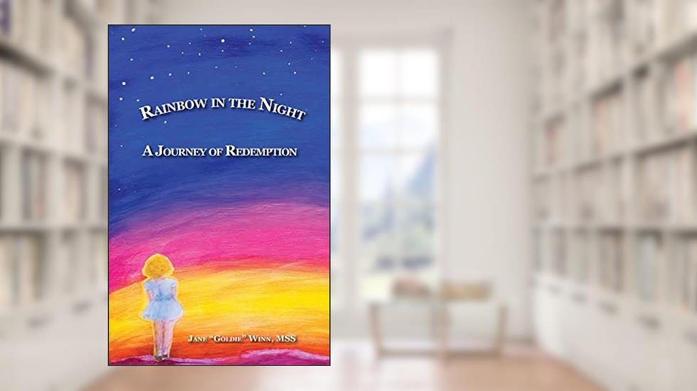 Rainbow in the Night: A Journey of Redemption, written by Jane Goldie Winn MSS
