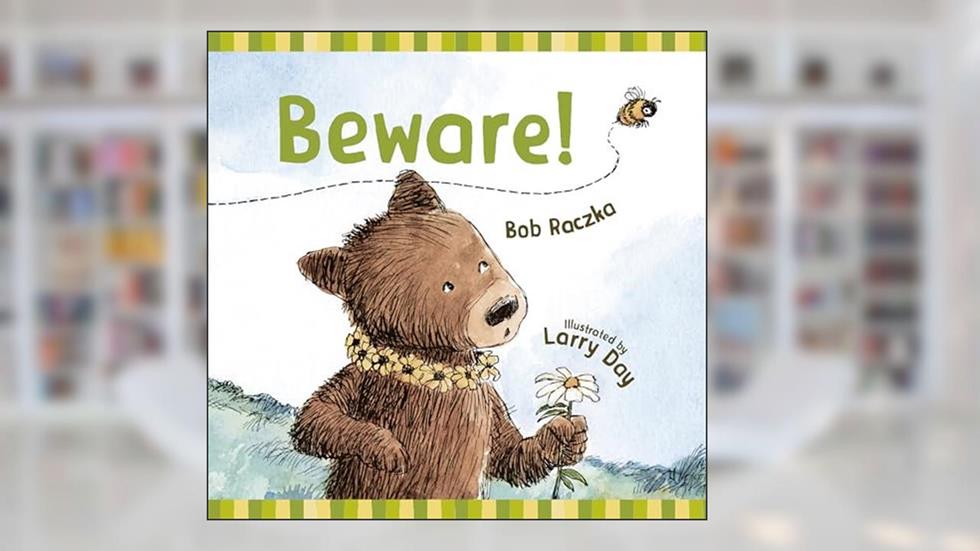 Beware!, written by Bob Raczka