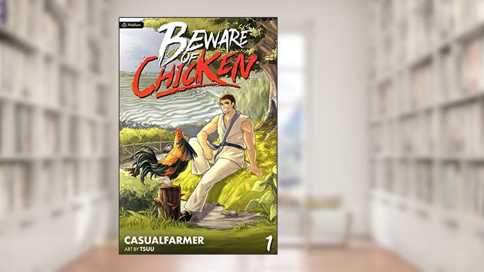 Beware of Chicken: A Xianxia Cultivation Novel, written by Casualfarmer