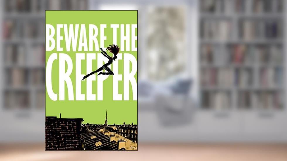 Beware the Creeper, written by Jason Hall