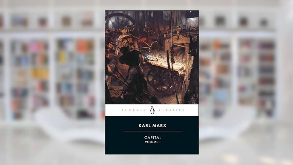 Capital: A Critique of Political Economy, Volume 1 (Penguin Classics), written by Karl Marx
