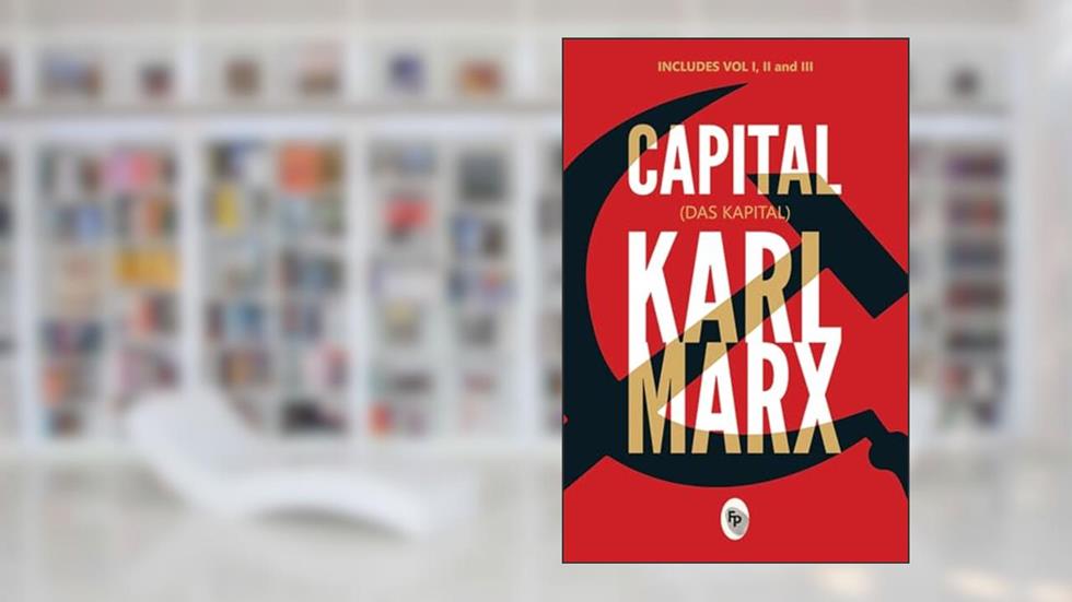 Capital (Das Capital): Includes Vol.1,2,3 (Fingerprint Classics), written by Karl Marx