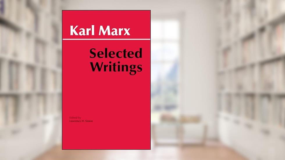 Marx: Selected Writings (Hackett Classics), written by Karl Marx
