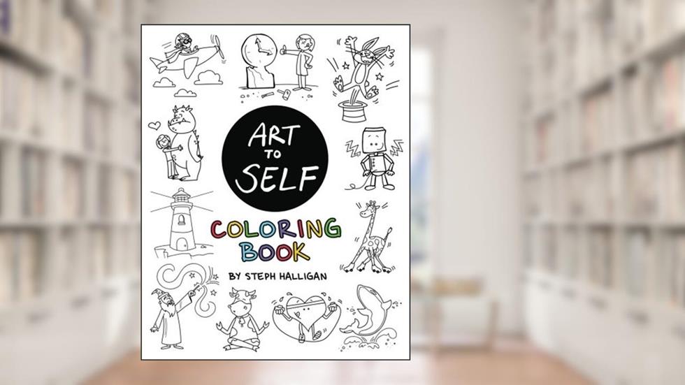 Art to Self Coloring Book, written by Steph Halligan