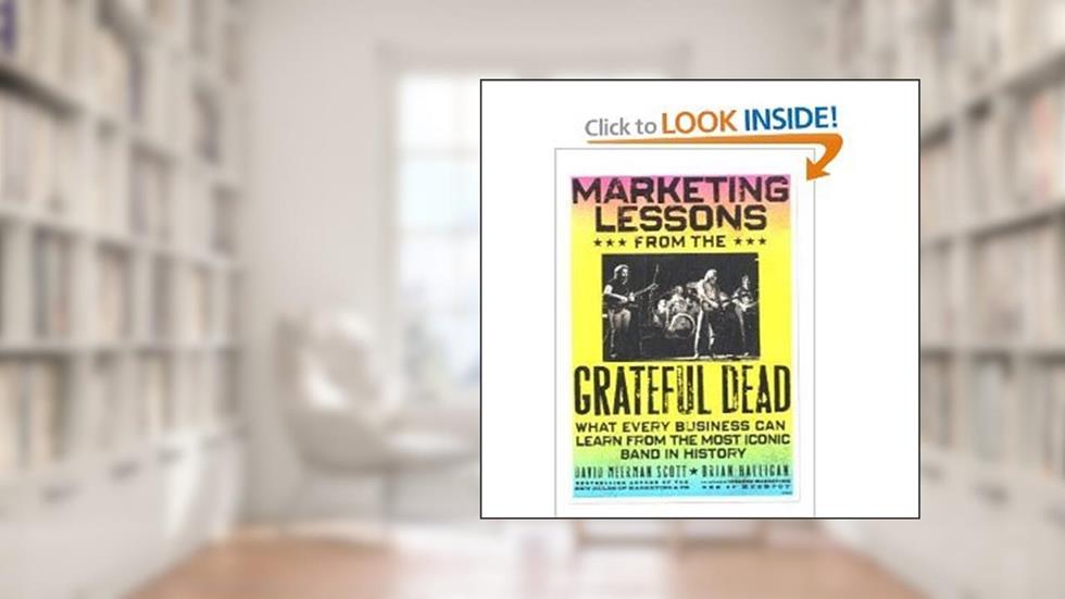 Marketing Lessons fromthe Grateful Dead byHalligan, written by Halligan