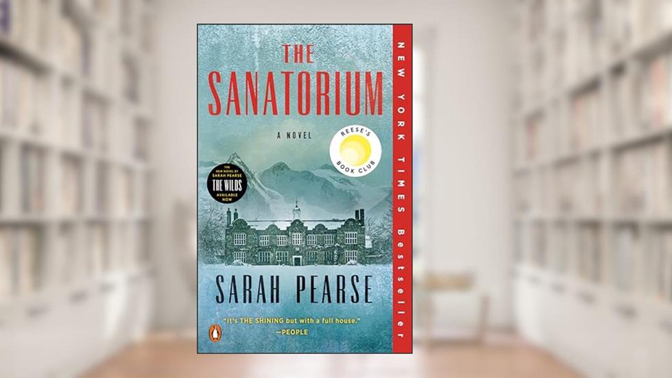 The Sanatorium: Reese's Book Club: A Novel (Detective Elin Warner Series), written by Sarah Pearse