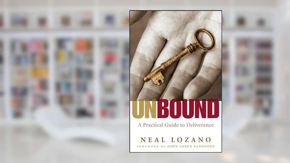 Unbound: A Practical Guide to Deliverance, written by Neal Lozano