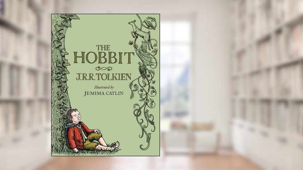 The Hobbit: Illustrated Edition, written by J.R.R. Tolkien; Jemima Catlin