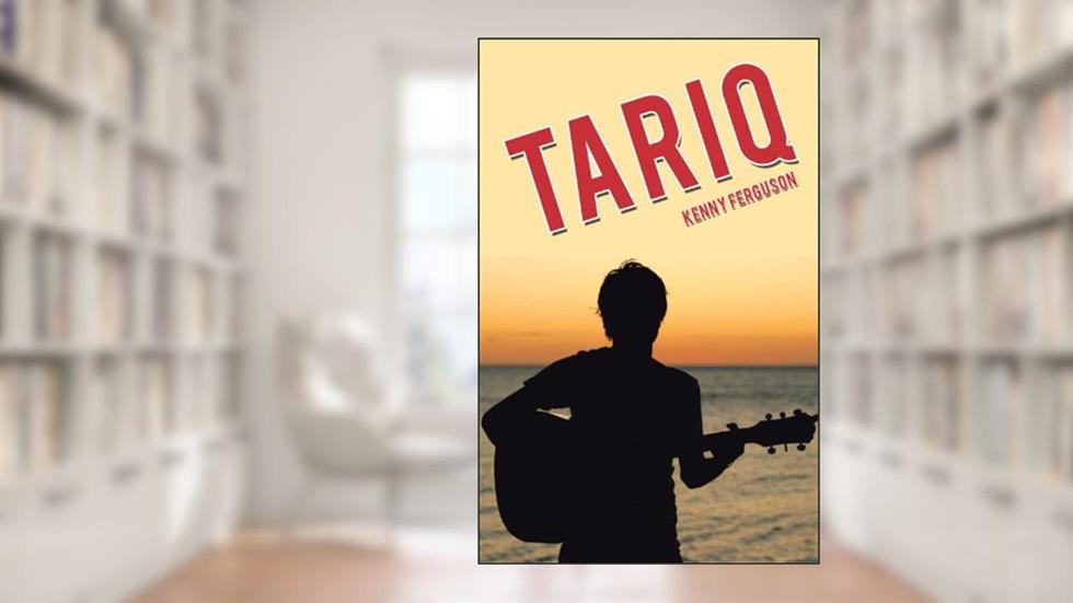 Tariq, written by Kenny Ferguson