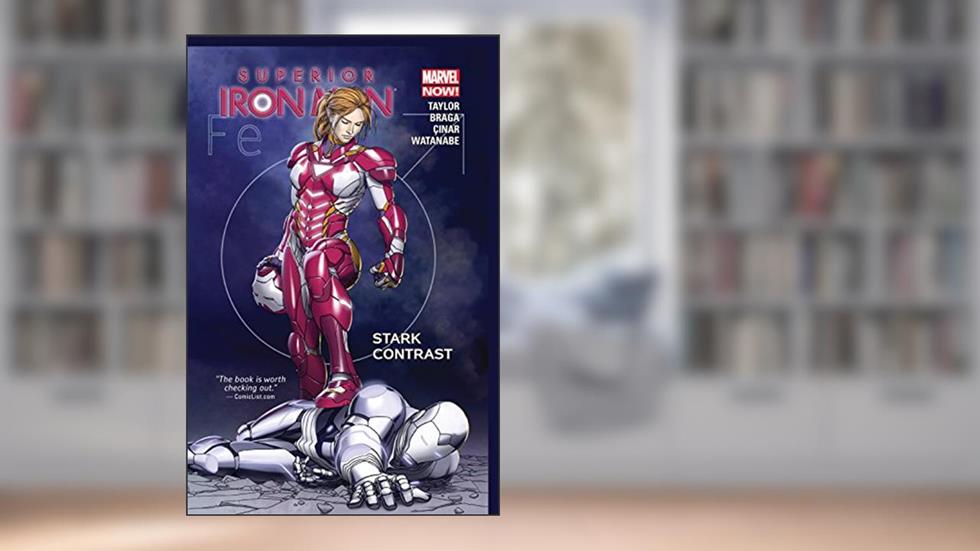 Superior Iron Man Vol. 2: Stark Contrast, written by Tom Taylor