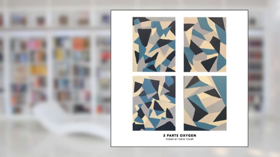 2 Parts Oxygen: How I Learned to Breathe, written by Tariq Touré