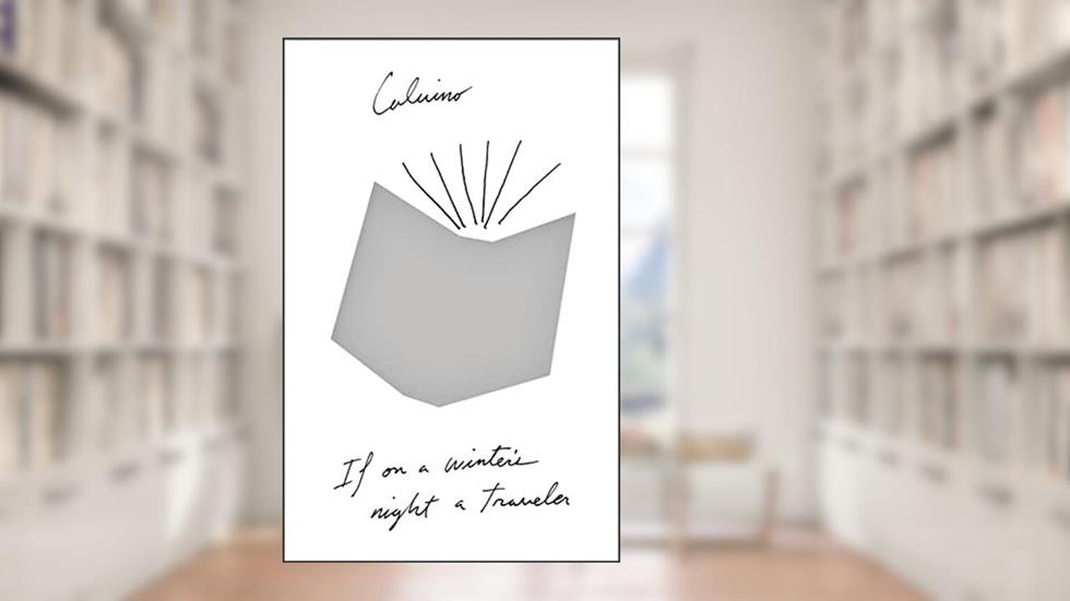 If On A Winter's Night A Traveler, written by Italo Calvino