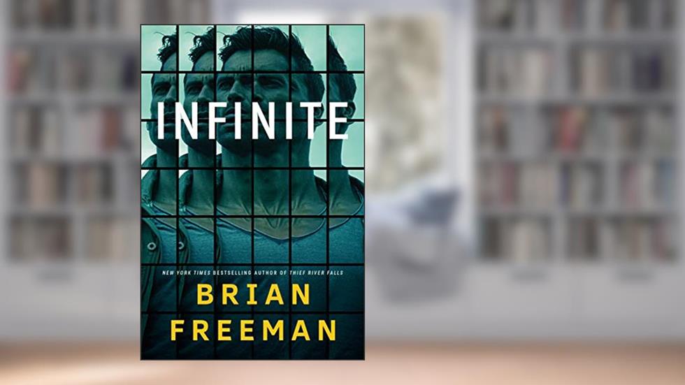 Infinite, written by Brian Freeman