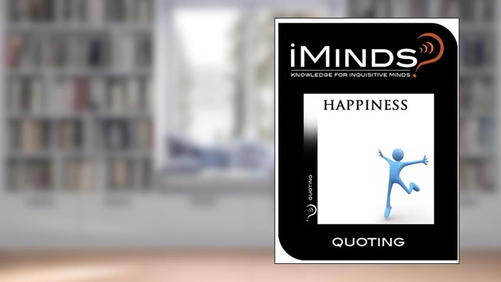 Quoting: Happiness, written by iMinds