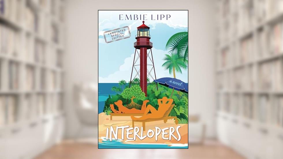 Interlopers, written by Embie Lipp