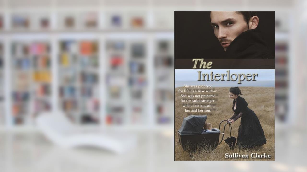 The Interloper, written by Sullivan Clarke