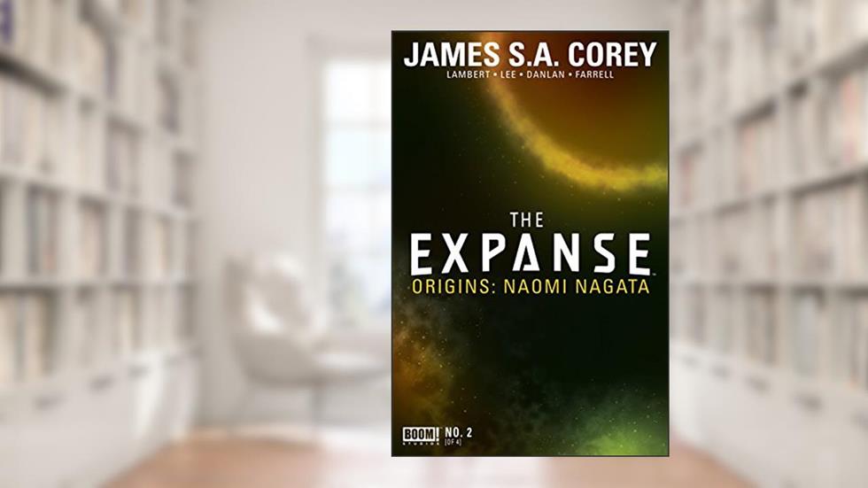 The Expanse Origins #2 (of 4), written by James S.A. Corey; Hallie Lambert; Georgia Lee