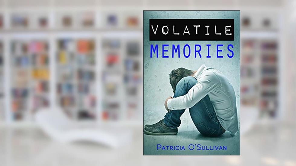 Volatile Memories, written by Patricia O'Sullivan