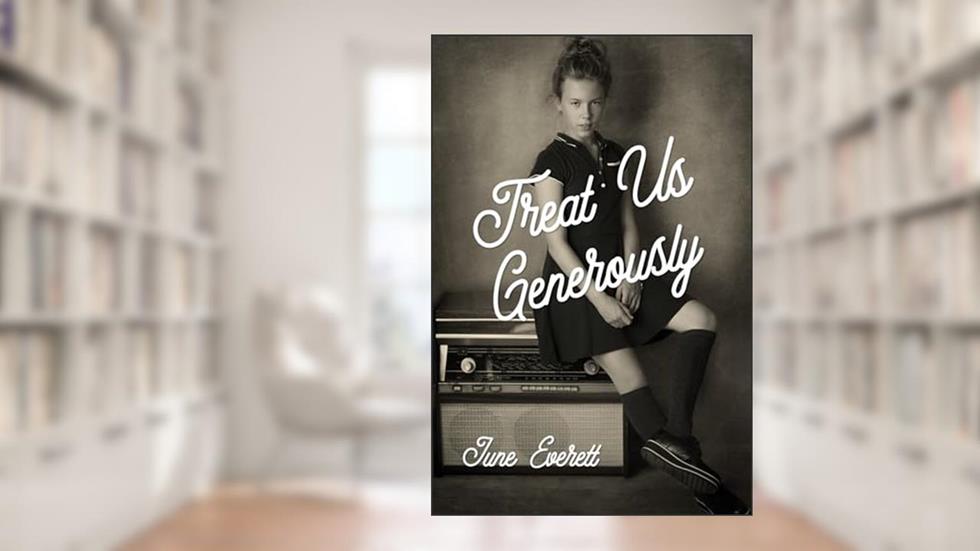 Treat Us Generously, written by June Everett