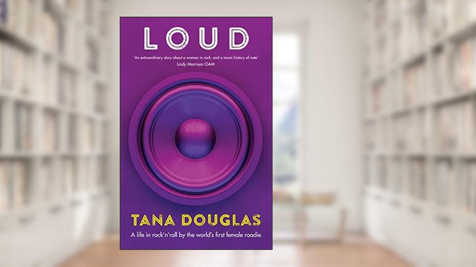 Loud, written by Tana Douglas