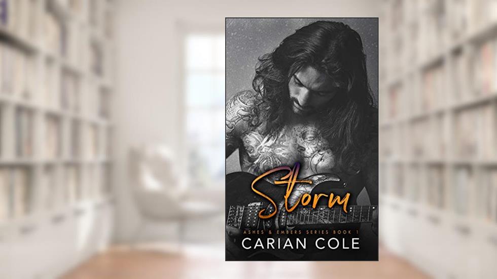 Storm (Ashes & Embers Book 1), written by Carian Cole