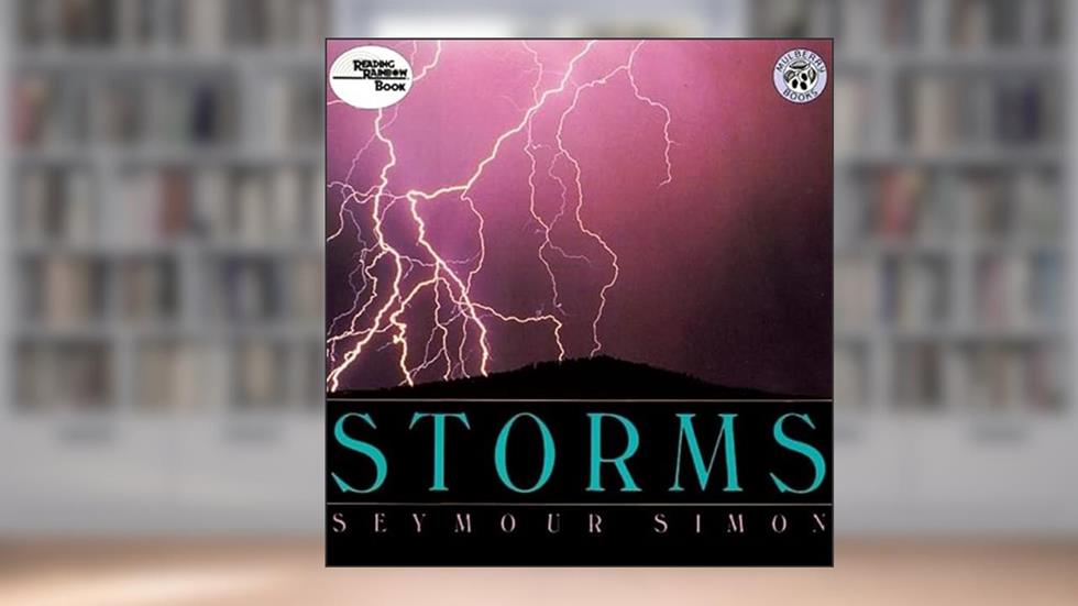 Storms (Reading Rainbow Book), written by Seymour Simon