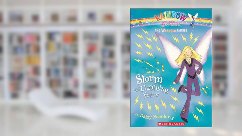 Storm: The Lightning Fairy (Rainbow Magic: The Weather Fairies, No. 6), written by Daisy Meadows