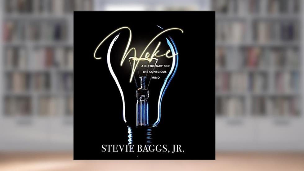 Woke, written by Stevie Baggs Jr