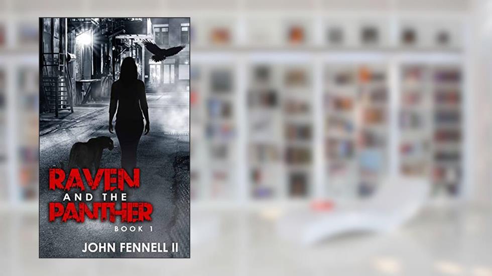 Raven and the Panther: Book1 (Raven Anderson Series), written by John V Fennell II