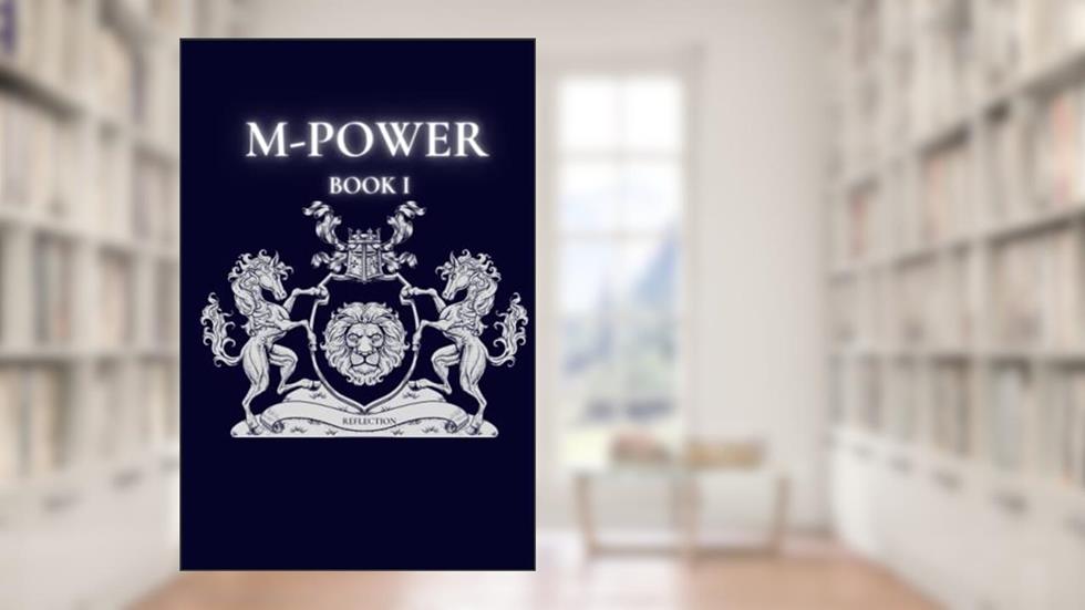 M-Power Book I: Reflection Writing Prompt Journal Series 1 (Book1: Reflection), written by Romel Williams