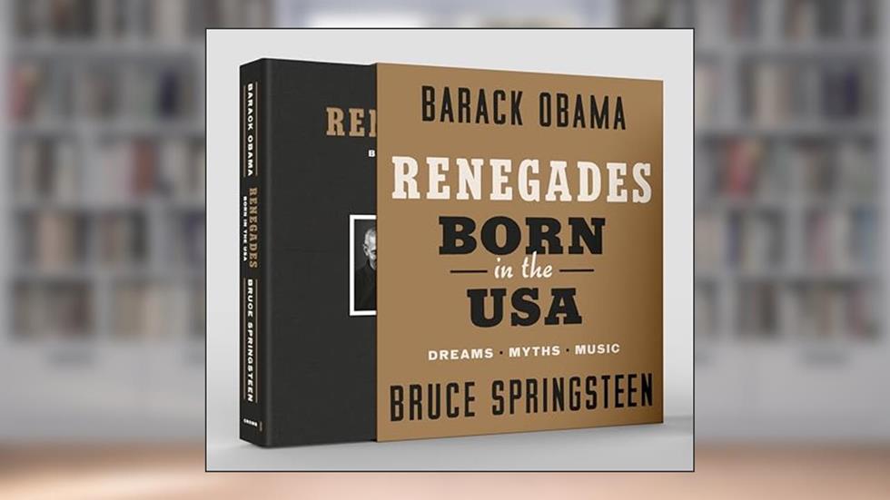 Renegades: Born in the USA (Deluxe Signed Edition), written by Barack Obama; Bruce Springsteen