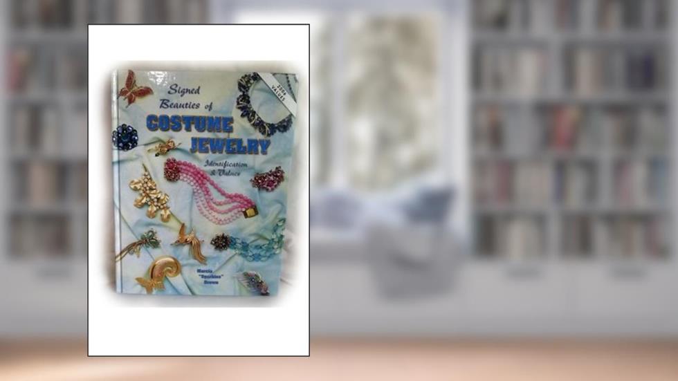 Signed Beauties Of Costume Jewelry: Identification & Values, written by Marcia Sparkles Brown