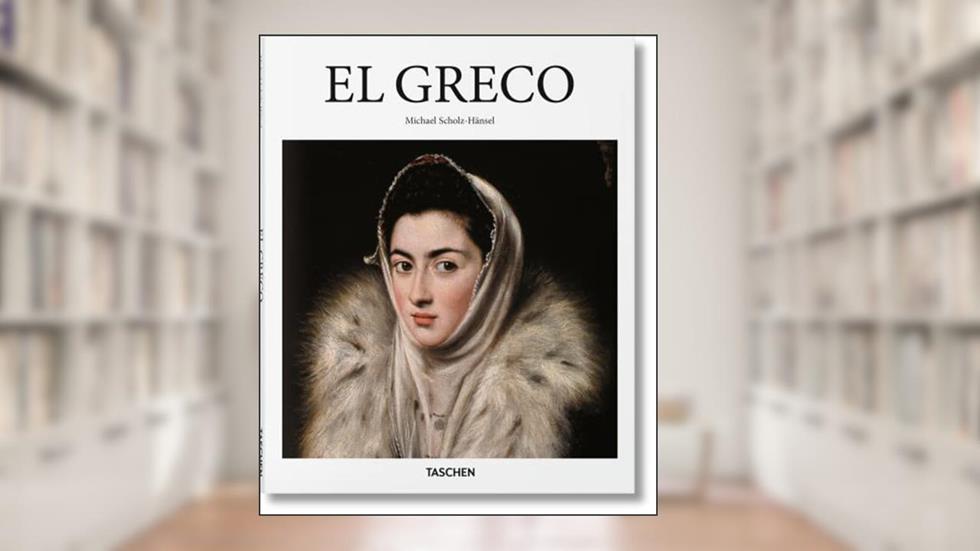 El Greco: Domenikos Theotokopoulos, 1541-1614, a Prophet of Modernism, written by Michael Scholz-H?nsel