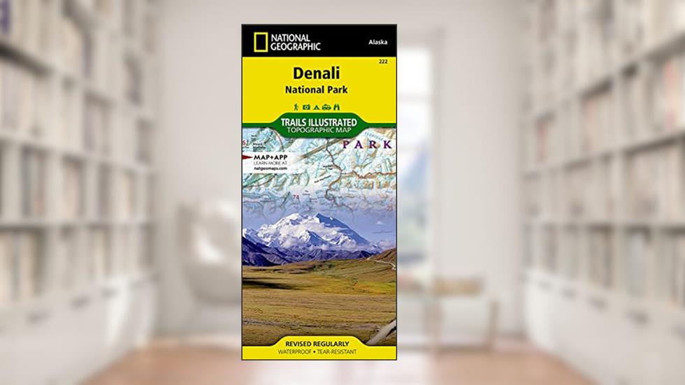Denali National Park and Preserve Map (National Geographic Trails Illustrated Map, 222), written by National Geographic Maps - Trails Illustrated