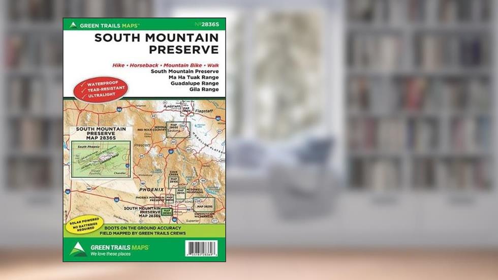 South Mountain Preserve, AZ No. 2836S (Green Trails Maps), written by Green Trails Maps